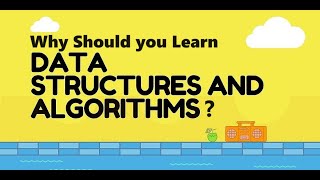 What is a Data Structure? Why should you Learn Data Structures and Algorithms?