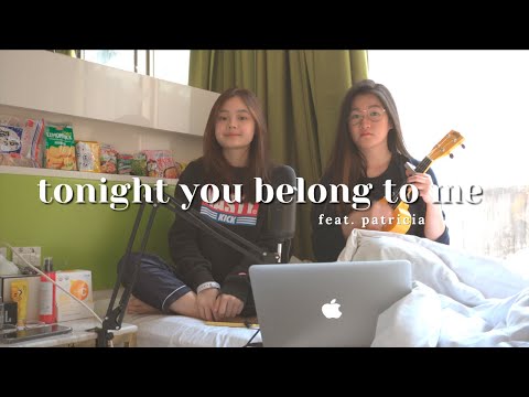 TONIGHT YOU BELONG TO ME feat. Patricia | #SEIVABELCOVER