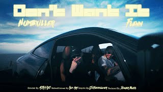 Numbxiller - Don't want it (Official Music Video) Ft. Flenn