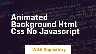 Animated background html css no javascript