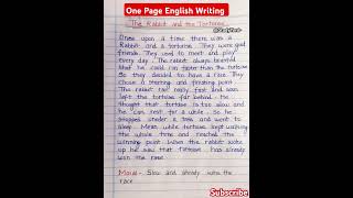 One page english writing l Rabbit and tortoise story l english writing practicelimprove handwriting