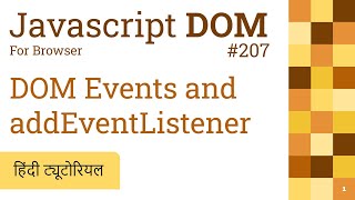 207 Add events using attributes and addEventListener function | how to add events in JavaScript?