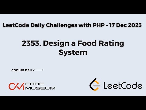 2353. Design a Food Rating System | Solving #leetcode  Daily Challenge with PHP | Daily Coding