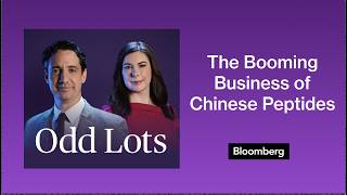 The Booming Business of Chinese Peptides | Odd Lots