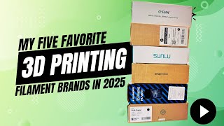 My Favorite Filament Brands for 3D Printing in 2025 (Top 5 Picks I Actually Use + 1 Bonus)