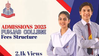 Punjab College Fee Structure 2025 | Punjab College Admissions 2025 | PGC Fee Structure 2025 | PGC