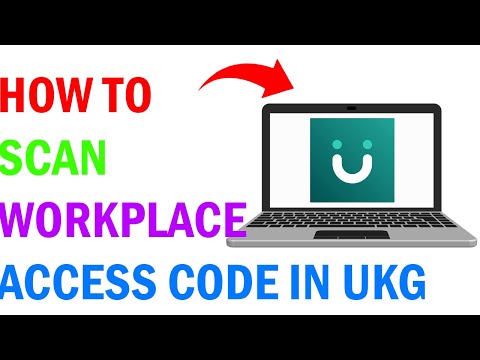 How To Scan Workplace Access Code In UKG Pro!