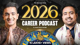 Astrology For YOUR 2026 - Choose Your Career & Relationships Wisely With Arun Pandit | TRS