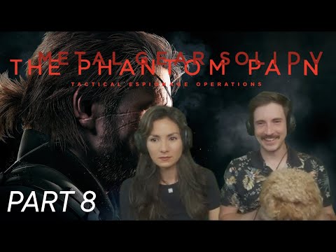 Metal Gear Solid V: The Phantom Pain first time playthrough continues! | part 8