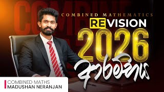 2026 A/L Revision ආරම්භය | Combined Maths | Madushan Neranjan 