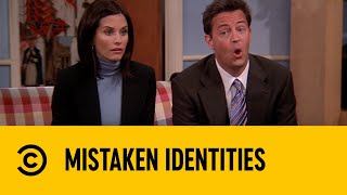 Mistaken Identities | Friends | Comedy Central Africa