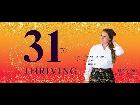 Session 5 of 31 to Thriving
