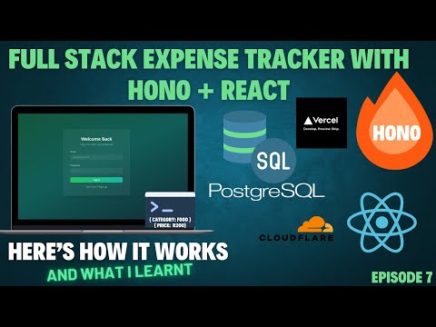 🔥 HONO Powers My Full-Stack Expense Tracker – Episode 7 (See New Version - Audio Fixed)