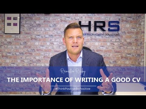 The Importance of Writing A Good CV