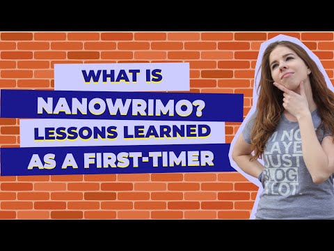 What is NaNoWriMo Lessons Learned as a First Timer