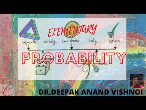 Elementary Probability |Dr.Deepak Anand Vishnoi|Mathematical concepts|forJEE/NDA/IPM/SAT/SSC/UPSC/12