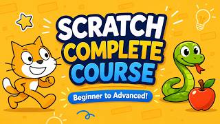 Scratch Full Course for Beginners (Scratch 3 Basics)