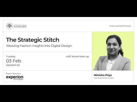 The Strategic Stitch: Weaving Fashion Insights into Digital Design - IxDF Kerala