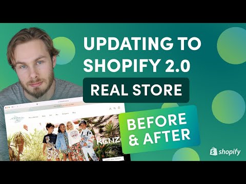 Why Update to Shopify 2.0 - Real Store Before & After Example