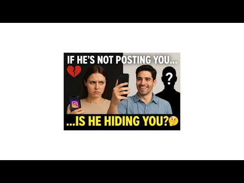 The Real Reason He Won't Post You Online (A must watch).