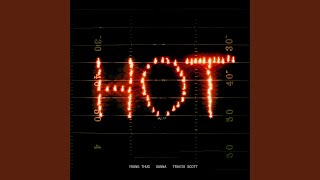 Hot (Remix) (feat. Gunna and Travis Scott)