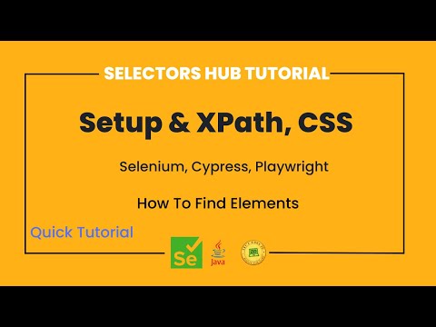 How To Find Elements For Selenium, Cypress, Playwright | XPath & CSS | SelectorsHub Quick Tutorial