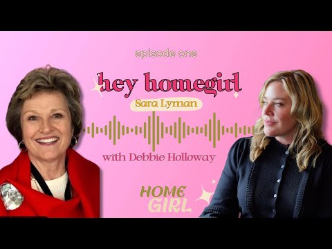 Epi 1 Hey Homegirl Debbie: Empower, Impact & Inspire: Debbie Holloway's Real Estate Journey