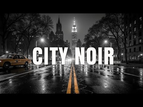 City Night Jazz Noir Vibes Atmospheric Background Music for a Moody Rainy Evening