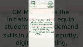 CM Murad awarded Google Scholarships