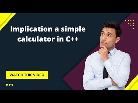 Implication a simple calculator in C++