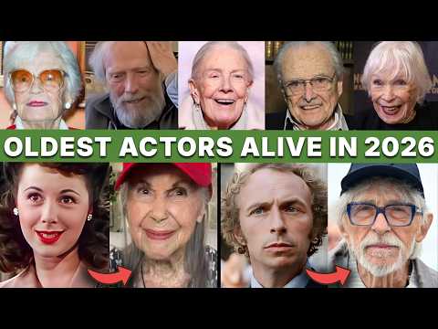 100+ Oldest Famous Actors: Then and Now (Alive in 2026)