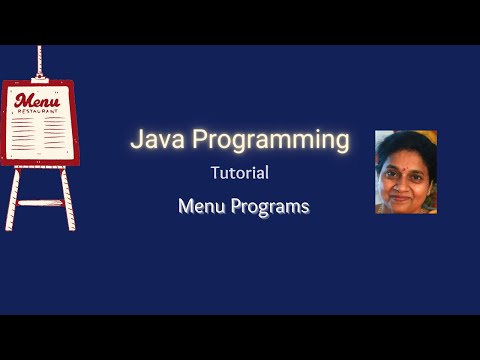 Lesson 18 Menu Programs in Java and Understanding the Importance of Iteration or Repetition