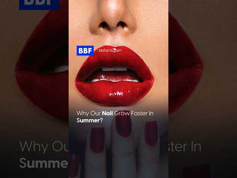 Summer Nail Secrets: Unlocking the Mystery of Faster Growth! #facts #nails #summer #shortsfeed