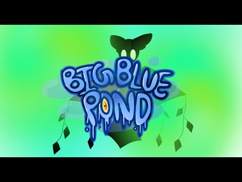 |:| Batwinkl! |:| Big Blue Pond: Dove back into! (Ft. 3 people)
