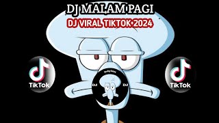 DJ_MALAM_PAGI=-HILANG_KADANG_KU_TAK_TENANG=-VIRAL-TIKTOK 2024