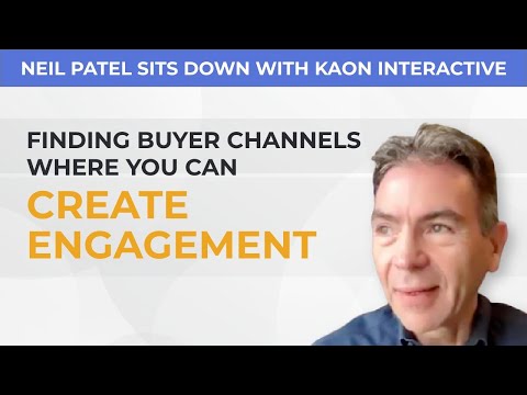 Finding buyer channels where you can create engagement