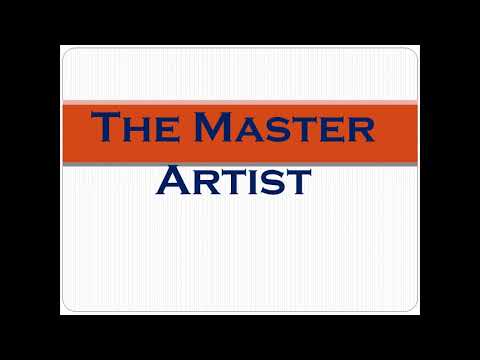 The Master Artist (Part II)
