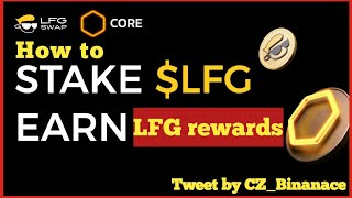 How to Stake LFG and Earn LFG | CORE Chain