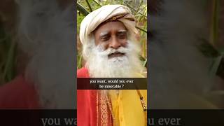 Are you miserable?🙏🏻🙏🏻🙏🏻#sadhguru_wisdom