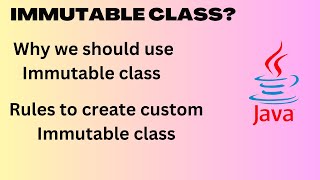 Immutable class in Java. Why we should use immutable class?