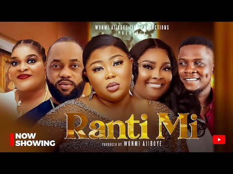 RANTI MI Latest Yoruba Movie 2026 | Ronke Odunsanya, Damola Olatunji, Allwell Ademola, Wunmi Ajiboye