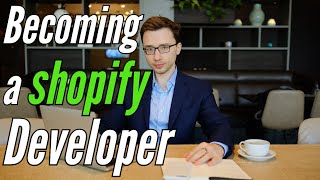 Becoming a Shopify Developer in 2024 (The Truth)