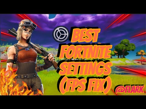 BEST FORTNITE SETTINGS (FPS FIX)