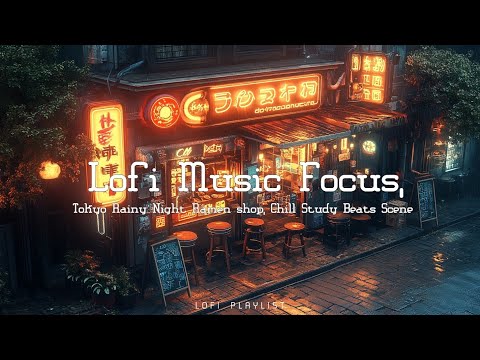 Tokyo Lofi Hip Hop Rainy Night - Chill Study Beats & Relaxing Music for Focus and Sleep