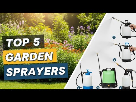Best Garden Sprayers 2025 | Lawn Care & Pesticide Picks