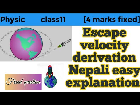 Escape velocity derivation class 11 physic Nepali explanation#physics#neb11#escape_velocity revision