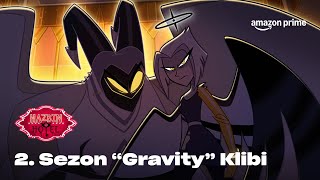 Hazbin Hotel 2. Sezon |  “Gravity” Klibi | Prime Video Türkiye
