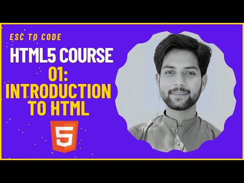 01: Introduction to HTML5 |  HTML Tutorial for Beginners | Esc to Code