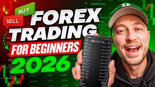How to Start Forex Trading in 2026 (for BEGINNERS)