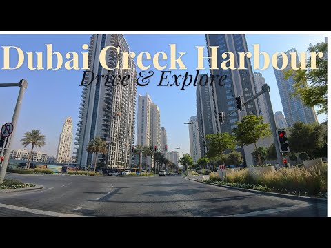 Dubai Creek Harbour | Driving Tour | 4k